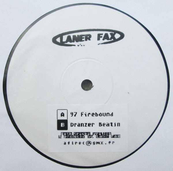 Laner Fax – 97 Firebound / Dranzer Beatin (12", A F L, 2017) Front Cover