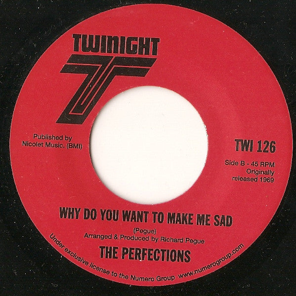 The Perfections (10) : Which One Am I / Why Do You Want To Make Me Sad (7", RE)
