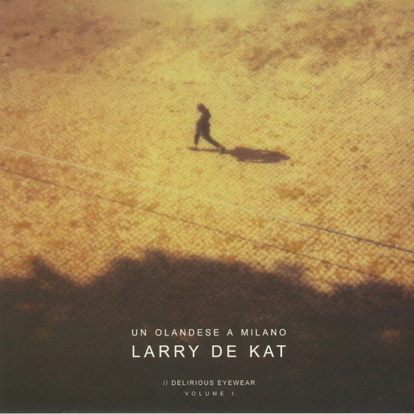 Larry De Kat – Un Olandese A Milano (12", Katnip, 2017) Front Cover