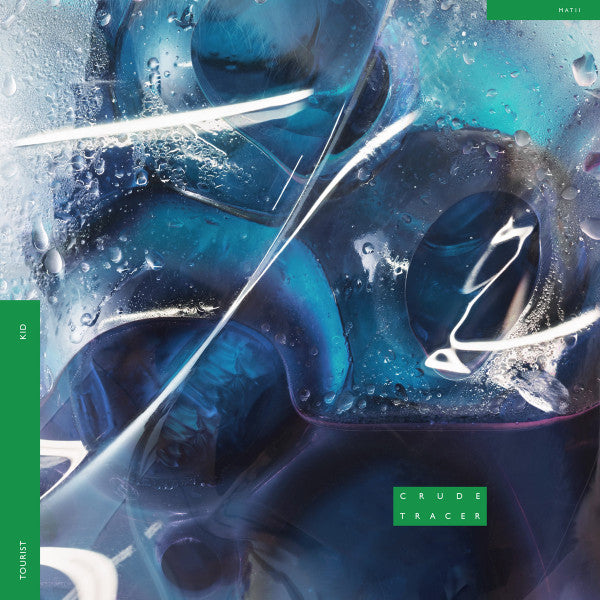 Tourist Kid – Crude Tracer (LP, Melody As Truth, 2018) Front Cover