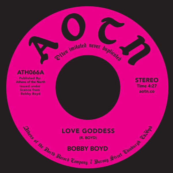 Bobby Boyd – Love Goddess (7", Athens Of The North, 2018) Front Cover
