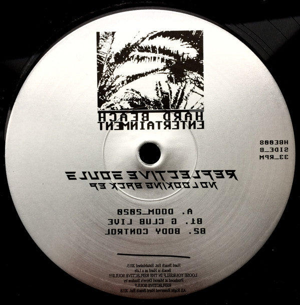 Reflective Souls – No Looking Back EP (12", Hard Beach Entertainment, 2018) Back Cover