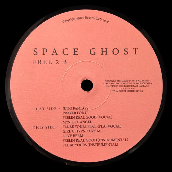 Space Ghost (2) : Free 2 B (LP, Album, Ltd)