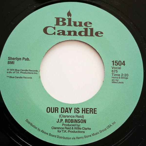 J. P. Robinson – Keep Me Satisfied / Our Day Is Here (7", Blue Candle, 2020) Back Cover