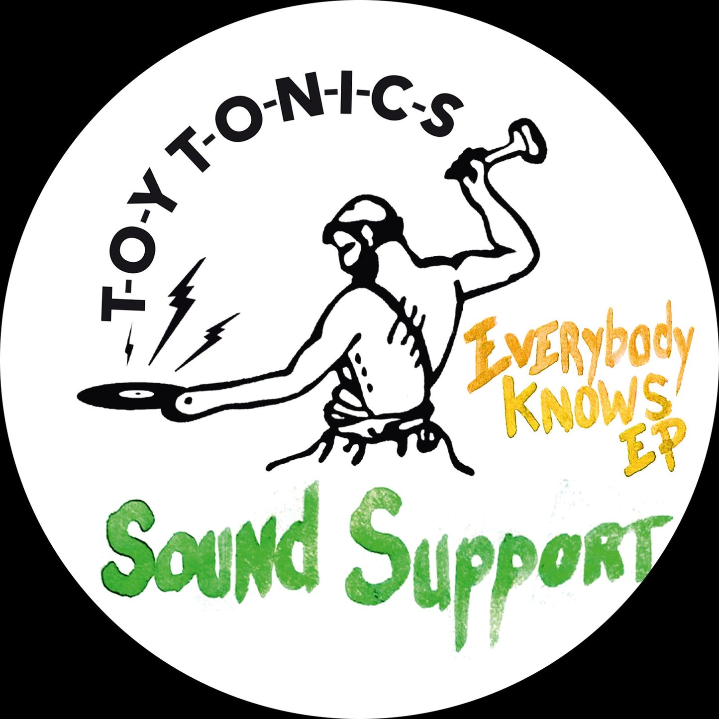 Sound Support – Everybody Knows EP (12", Toy Tonics, 2024) Front Cover