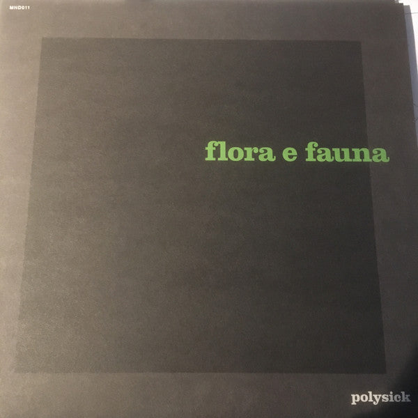 Polysick – Flora E Fauna (LP, Edizioni Mondo, 2020) Front Cover