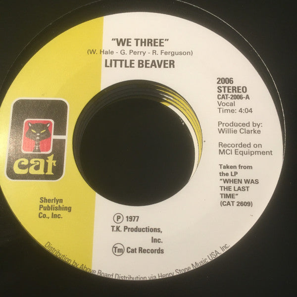 Little Beaver : We Three / Listen To My Heartbeat (7", Single, RE)