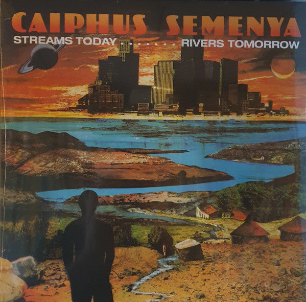 Caiphus Semenya – Streams Today… Rivers Tomorrow (LP, 140 gram, Be With Records, 2020) Front Cover