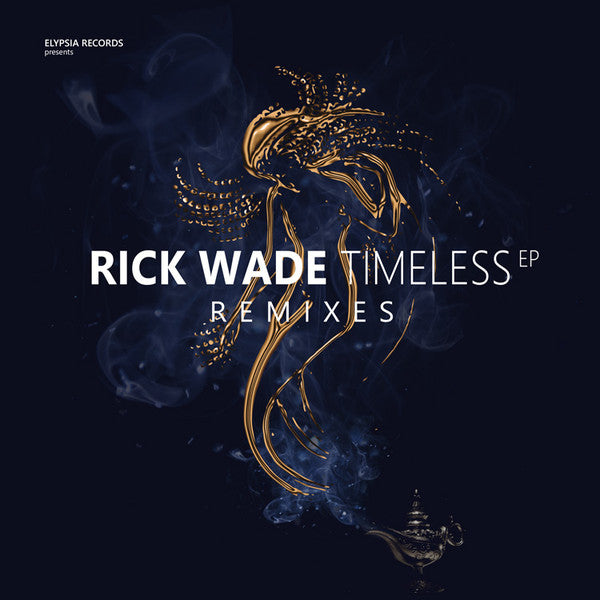 Rick Wade : Timeless Remixes (12", EP)