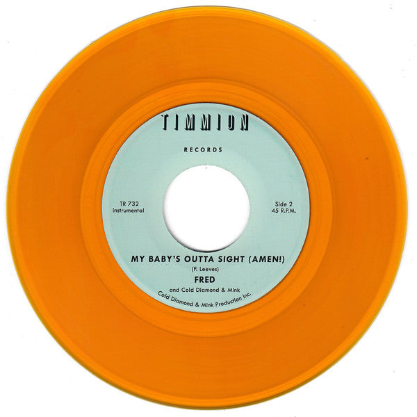 Fred Cold Diamond & Mink – Sweet Thing / My Baby's Outta Sight (Amen!) (7", Yellow Translucent Vinyl, Timmion Records, 2020) Image 5