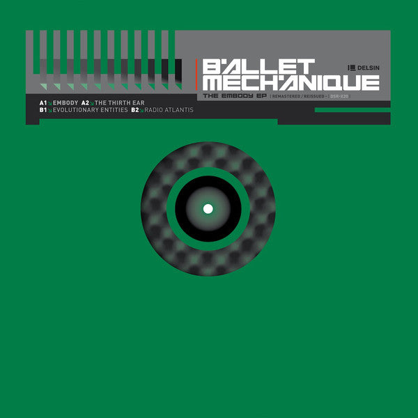 Ballet Mechanique – The Embody EP (12", Delsin Records, 2020) Front Cover