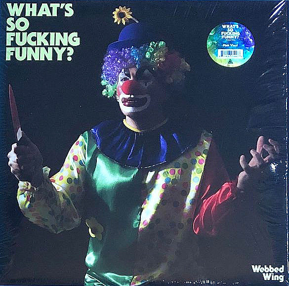 Webbed Wing – What's So Fucking Funny? (LP, Pink, Memory Music, 2021) Front Cover