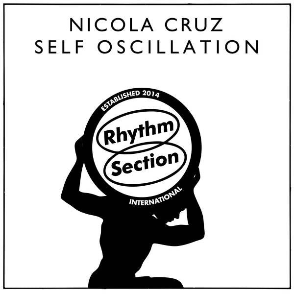 Nicola Cruz – Self Oscillation (12", Rhythm Section International, 2022) Front Cover