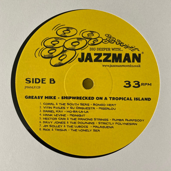 Various – Greasy Mike Shipwrecked On A Tropical Island (LP, Jazzman, 2022) Image 4