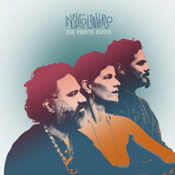 Insólito UniVerso : Ese Puerto Existe (LP)