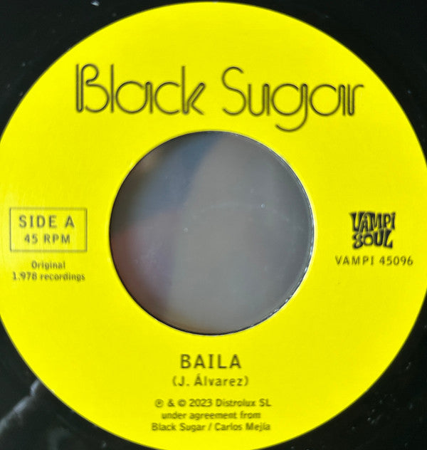 Black Sugar : Baila / Sha La La Means I Love You (7", Single, RE)