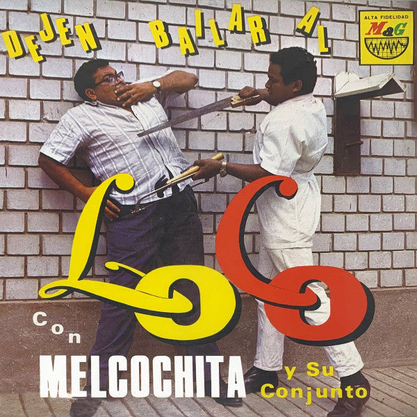 Melcochita Y Su Conjunto – Dejen Bailar Al Loco (LP, Vampi Soul, 2023) Front Cover