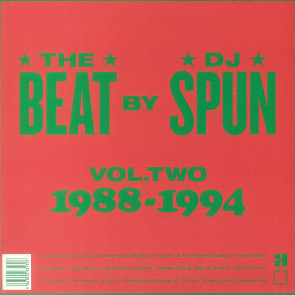 DJ Spun – The Beat By DJ Spun (West Coast Breakbeat Rave Electrofunk 1988-1994) (Vol. Two) (2x12", Above Board Projects, 2023) Back Cover