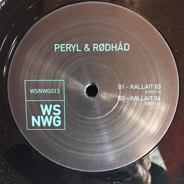 Peryl & Rødhåd : Kallait (12")