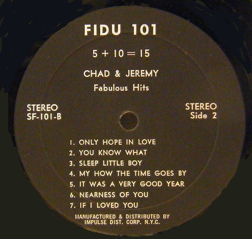 Chad & Jeremy – 5 + 10 = 15 (Fabulous Hits) (LP, Some Tracks Electrically Reprocessed, Fidu, 1966) Image 4