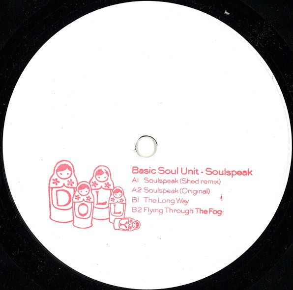 Basic Soul Unit – Soulspeak (12", Stamped, Dolly, 2011) Front Cover