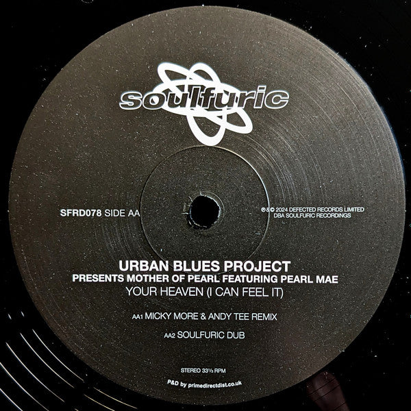 Soulsearcher / Urban Blues Project Presents Mother Of Pearl Featuring Pearl Mae : Feelin' Love / Your Heaven (I Can Feel It) (12")