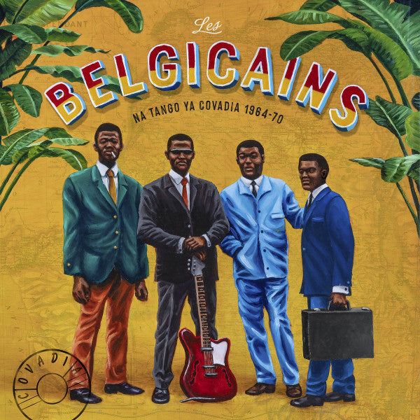 Les Belgicains – Na Tango Ya Covadia 1964-70 (LP, Covadia, 2024) Front Cover
