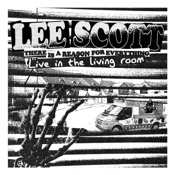 Lee Scott – There Is A Reason For Everything - Live In The Living Room (LP, RRC Music Co., 2024) Front Cover