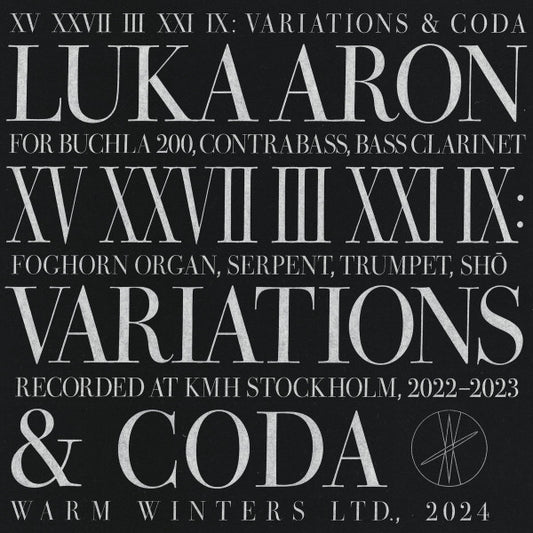 Luka Aron : XV XXVII III XXI IX: Variations & Coda (LP, Album)