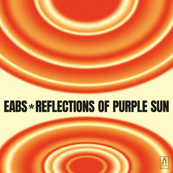 EABS – Reflections of Purple Sun (LP, 180g, Astigmatic Records, 2024) Front Cover