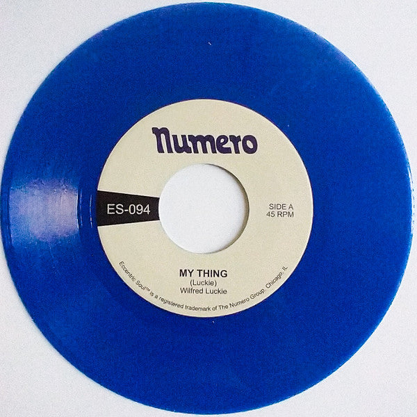 Wilfred Luckie – My Thing (7", Blue, Numero Group, 2024) Image 3