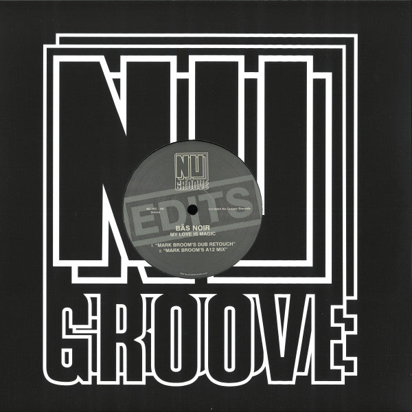 Bäs Noir – My Love Is Magic (12", Nu Groove Records, 2024) Front Cover