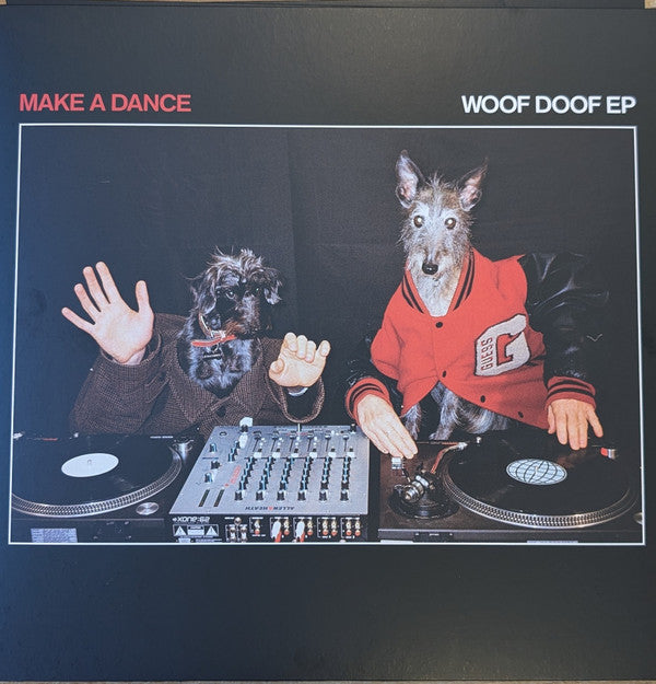 Make A Dance : Woof Doof EP (12")