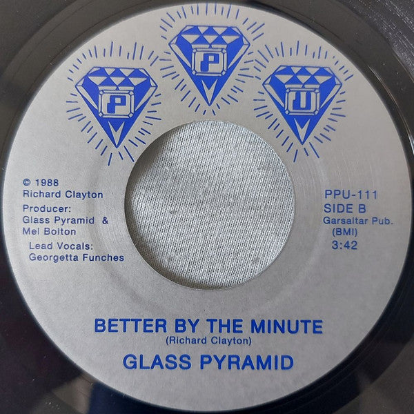Glass Pyramid : Stop It / Better By The Minute (7")