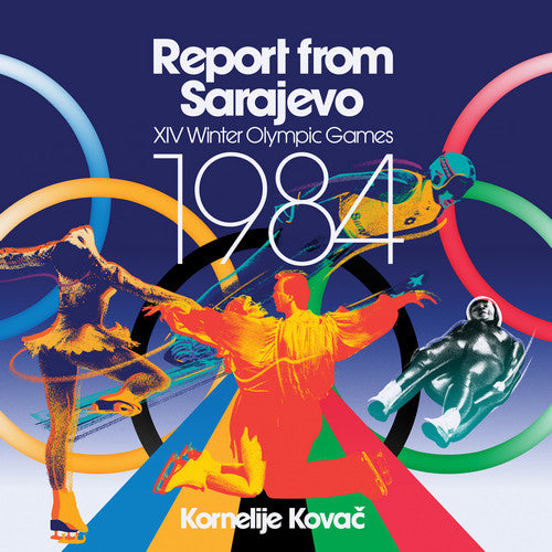 Kornelije Kovač – Report from Sarajevo (XIV Winter Olympic Games 1984) (12", Fox & His Friends, 2024) Front Cover
