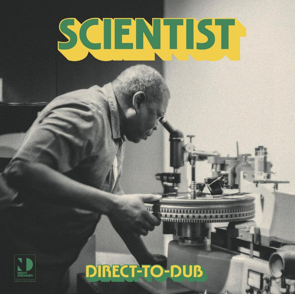 Scientist – Direct-to-Dub (LP, Night Dreamer, 2024) Front Cover