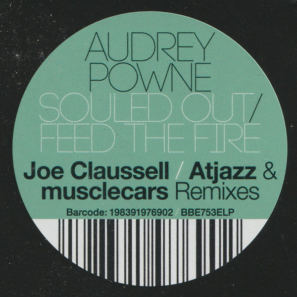 Audrey Powne – Souled Out / Feed The Fire (Joe Claussell / Atjazz & Musclecars Remixes) (12", BBE, 2024) Image 5