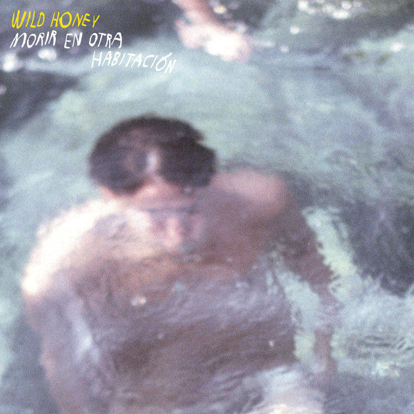Wild Honey – Morir En Otra Habitación (12", Lovemonk, 2024) Front Cover
