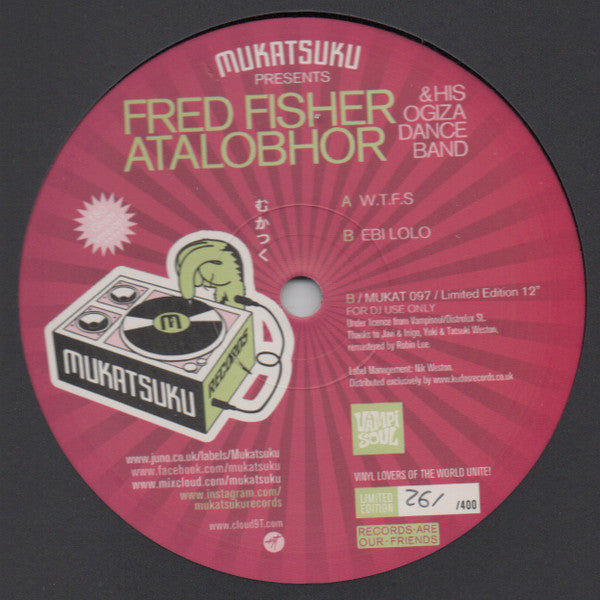 Fred Fisher Atalobhor And His Ogiza Dance Band – W.T.F.S. / Ebi Bolo (12", Mukatsuku Records, 2024) Front Cover