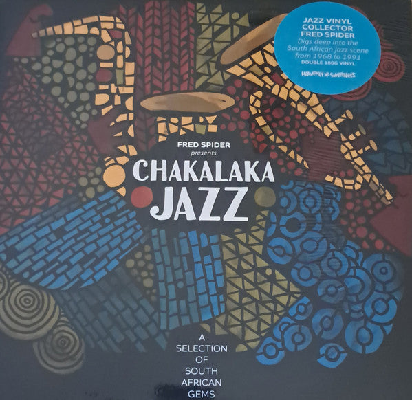 Fred Spider presents – Chakalaka Jazz (2xLP, Heavenly Sweetness, 2024) Front Cover