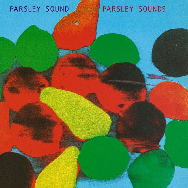 Parsley Sound – Parsley Sounds (LP, Be With Records, 2024) Front Cover