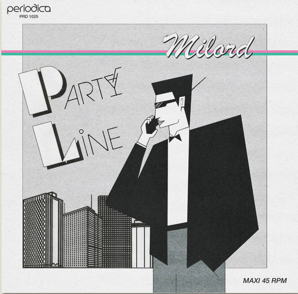 Milord – Party Line (12", Periodica Records, 2024) Front Cover