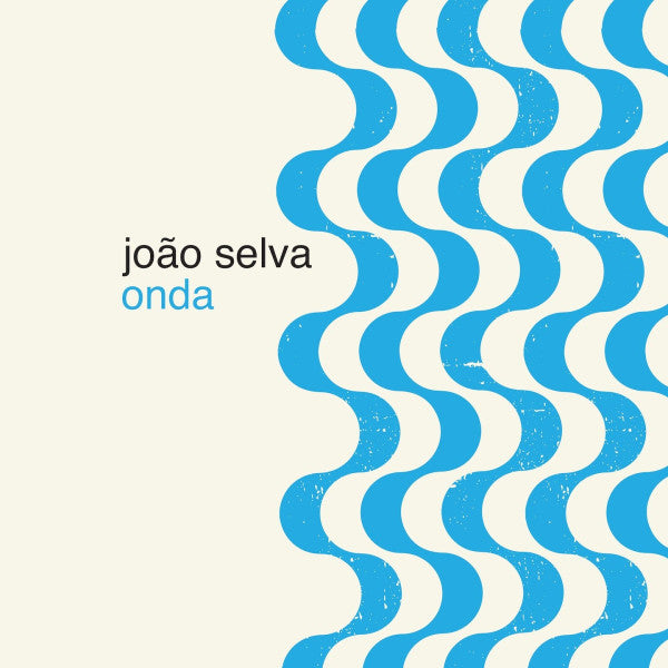 Joao Selva – Onda (LP, Underdog Records, 2025) Front Cover