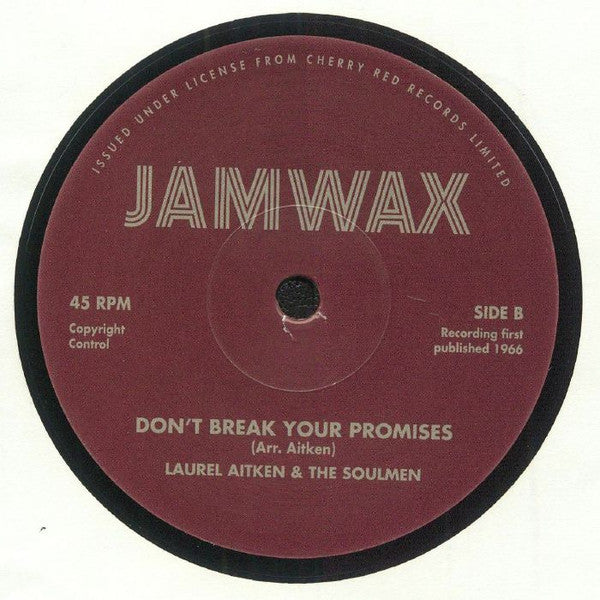 Laurel Aitken & The Soulmen : Last Night / Don't Break Your Promises (7", RE)