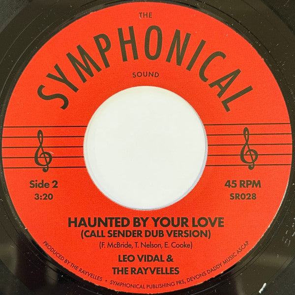 Leo Vidal (2) & The Rayvelles : Haunted By Your Love (7", Single)