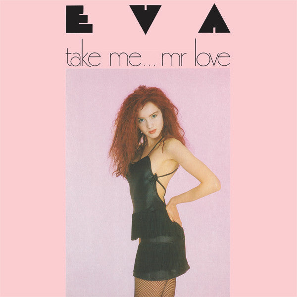 Eva (13) : Take Me... Mr Love (12", EP, RE)