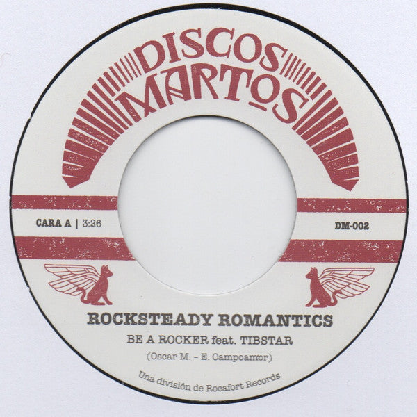 Rocksteady Romantics : Be A Rocker (7", Single)