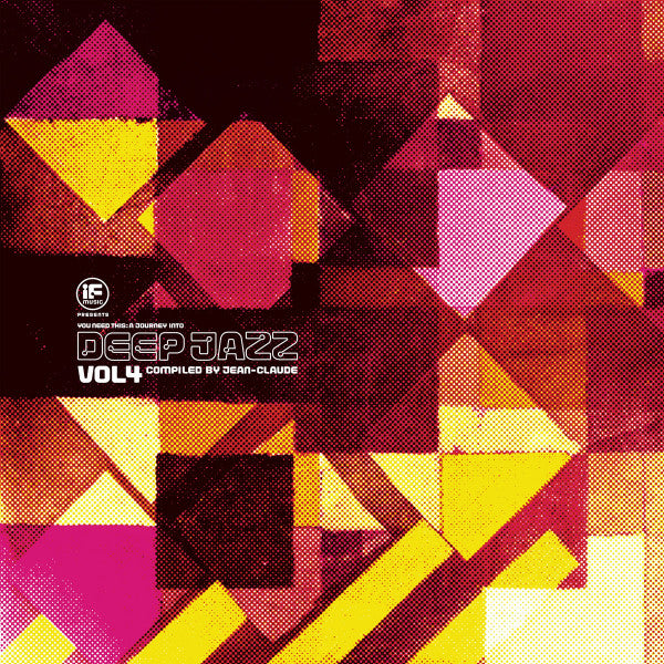 Jean-Claude Thompson : If Music Presents You Need This: A Journey Into Deep Jazz Vol 4 (2xLP, Comp, Gat)