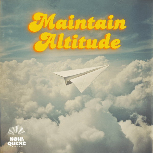 Various – Maintain Altitude EP (12", Soul Quest Records, 2025) Front Cover