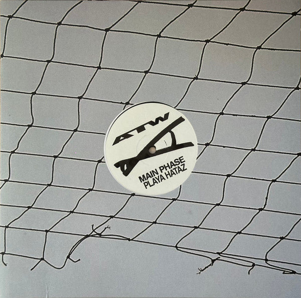 Main Phase : Playa Hataz (12")
